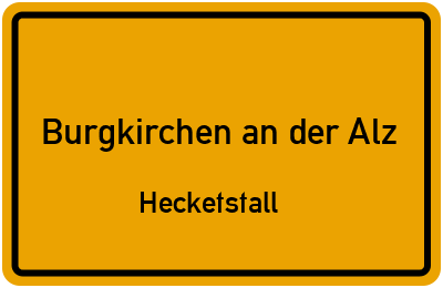 Straßenverzeichnis Burgkirchen an der Alz Hecketstall