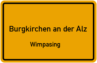 Straßenverzeichnis Burgkirchen an der Alz Wimpasing