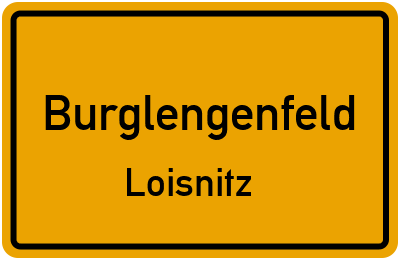 Ortsschild Burglengenfeld Loisnitz