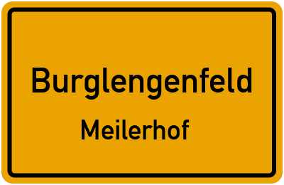 Ortsschild Burglengenfeld Meilerhof