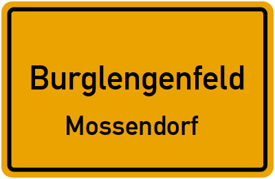 Ortsschild Burglengenfeld Mossendorf