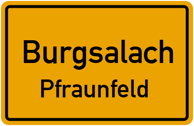 Straßenverzeichnis Burgsalach Pfraunfeld