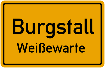 Straßenverzeichnis Burgstall Weißewarte