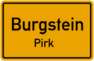 Straßenverzeichnis Burgstein Pirk