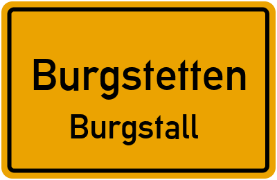Ortsschild Burgstetten Burgstall