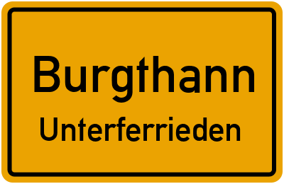 Ortsschild Burgthann Unterferrieden