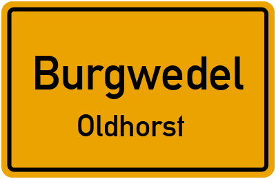 Ortsschild Burgwedel Oldhorst