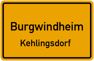 Ortsschild Burgwindheim Kehlingsdorf