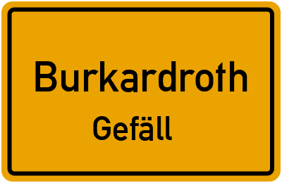 Ortsschild Burkardroth Gefäll