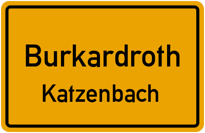 Ortsschild Burkardroth Katzenbach