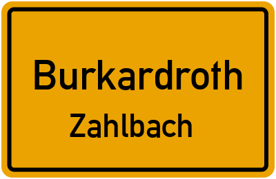 Ortsschild Burkardroth Zahlbach