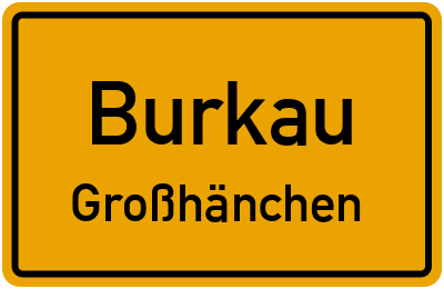 Straßenverzeichnis Burkau Großhänchen