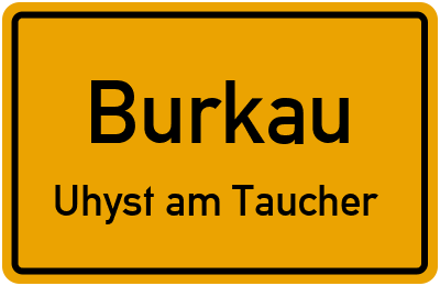 Straßenverzeichnis Burkau Uhyst am Taucher