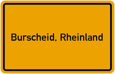 Ortsschild von Stadt Burscheid, Rheinland in Nordrhein-Westfalen