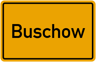 Ortsschild von Buschow in Brandenburg
