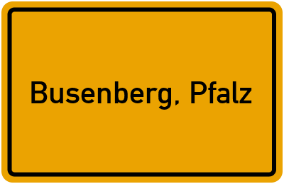 Ortsschild von Gemeinde Busenberg, Pfalz in Rheinland-Pfalz