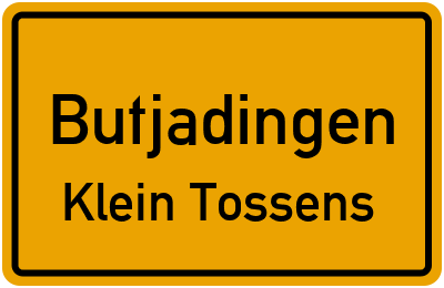 Straßenverzeichnis Butjadingen Klein Tossens