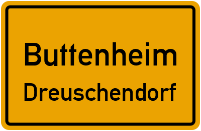 Ortsschild Buttenheim Dreuschendorf