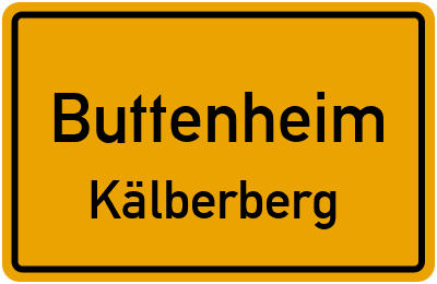 Ortsschild Buttenheim Kälberberg