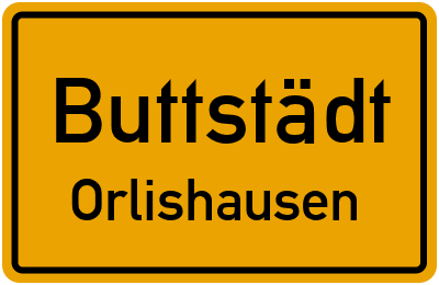 Straßenverzeichnis Buttstädt Orlishausen