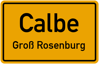 Straßenverzeichnis Calbe Groß Rosenburg