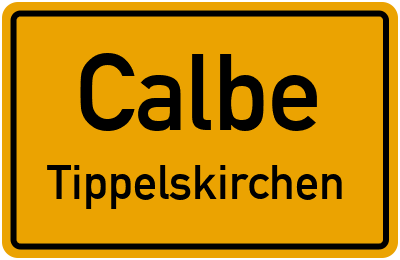 Straßenverzeichnis Calbe Tippelskirchen