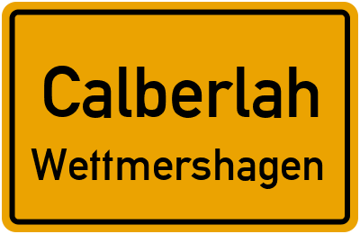 Ortsschild Calberlah Wettmershagen