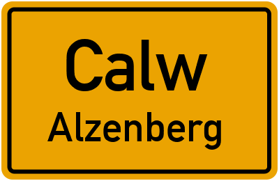 Ortsschild Calw Alzenberg