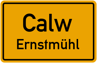 Ortsschild Calw Ernstmühl