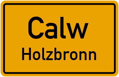 Ortsschild Calw Holzbronn