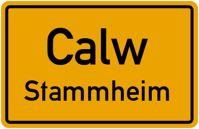 Ortsschild Calw Stammheim