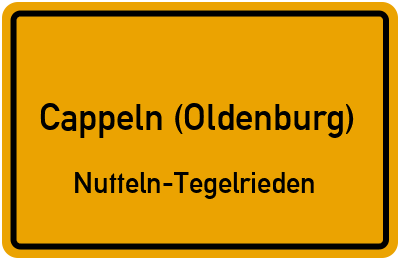 Ortsschild Cappeln (Oldenburg) Nutteln-Tegelrieden