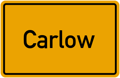 Ortsschild von Carlow in Mecklenburg-Vorpommern