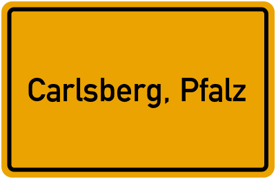 Ortsschild von Gemeinde Carlsberg, Pfalz in Rheinland-Pfalz