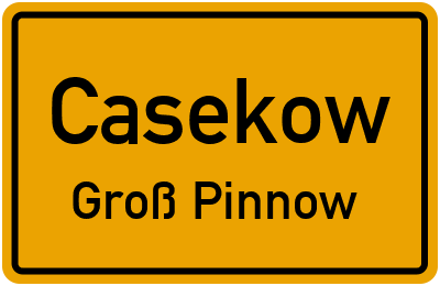 Straßenverzeichnis Casekow Groß Pinnow