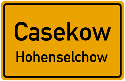 Straßenverzeichnis Casekow Hohenselchow