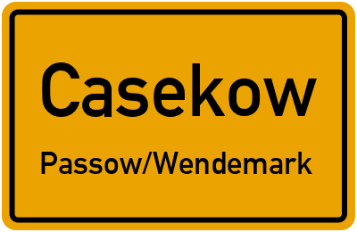 Straßenverzeichnis Casekow Passow/Wendemark
