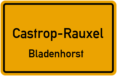 Ortsschild Castrop-Rauxel Bladenhorst