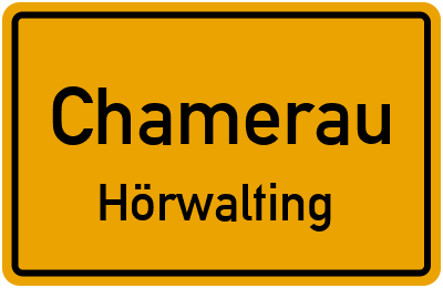Straßenverzeichnis Chamerau Hörwalting