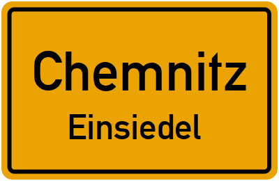 Ortsschild Chemnitz Einsiedel