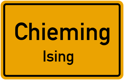 Ortsschild Chieming Ising
