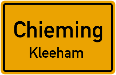 Ortsschild Chieming Kleeham