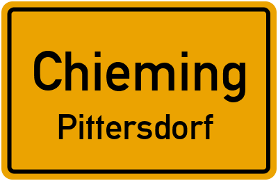 Ortsschild Chieming Pittersdorf