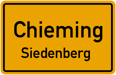 Ortsschild Chieming Siedenberg