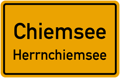 Ortsschild Chiemsee Herrnchiemsee