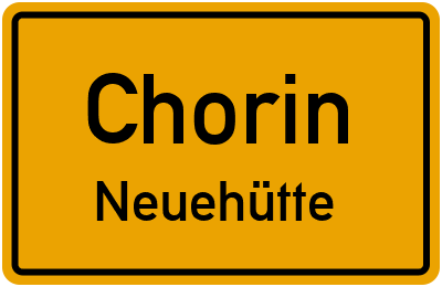 Straßenverzeichnis Chorin Neuehütte