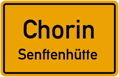 Straßenverzeichnis Chorin Senftenhütte