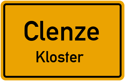 Ortsschild Clenze Kloster