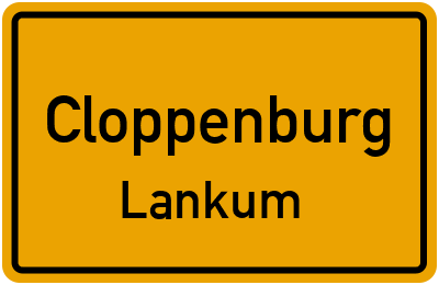 Ortsschild Cloppenburg Lankum