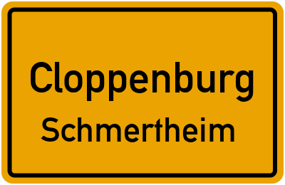 Ortsschild Cloppenburg Schmertheim
